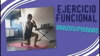 Ejercicio Funcional BRAZOS/PIERNAS #yomequedoencasa