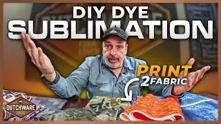 How To Use Print 2 Fabric (P2F) For Stunning DIY Dye Sublimation Projects! | DutchWareGear.com