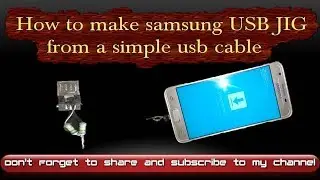 How to maKe samsung USB JIG from a simple usb cable