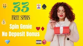 Bonus fără depunere la Spin Genie Casino 2025 | 33 de rotiri gratuite | Bonusfanatic.com