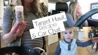 Target Run, Dinner Recipe and lots of Chat | Vlog
