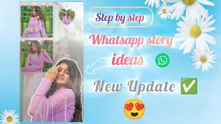 Creative whatsapp story ideas | New update | whatsapp story ideas | @SScreation20 