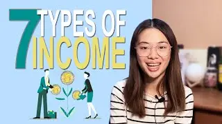 7 TYPES OF INCOME  | How Millionaires Earn | Taxes in the Philippines