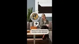 1. Nervous System Regulation: Hyper Arousal