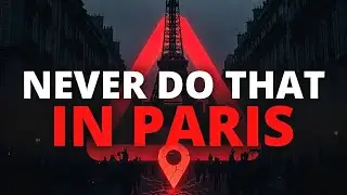 Never Do This in Paris | Travel Safety Guide