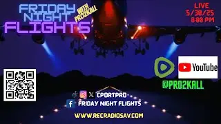 Friday Night Flights 5/30/25: Release the Hold backs