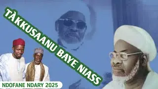 TÀKKUSAANU BAYE NIASS ORGANISER PAR DAHIRA AL MOUTAHBINA FILLAHI DE NDOFFANE NDARY