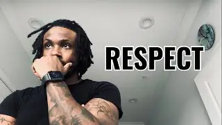 5 WAYS TO EARN RESPECT AS A MAN