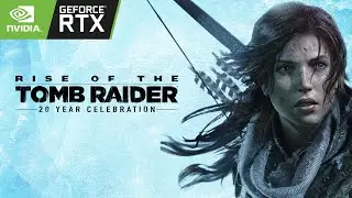 Rise of the Tomb Raider | 20 Year Celebration 🔴 LIVE