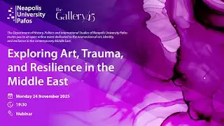 Exploring Art, Trauma, and Resilience in the Middle East