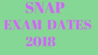 SNAP Exam Dates 2018