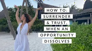 HOW TO:  SURRENDER & TRUST, WHEN AN OPPORTUNITY DISSOLVES THROUGH MUSICAL MEDICINE #ACAPELLA SINGING