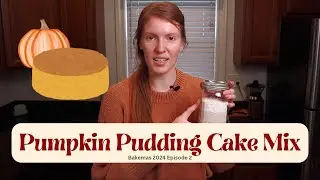 Pumpkin Spice Pudding Cake Mix | Bakemas 2024, No. 2 | Homemade, Edible, Consumable, Gifts in Jars