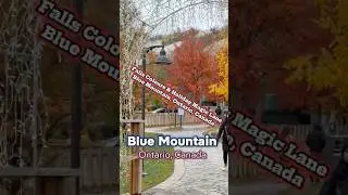 Blue Mountains Village, Ontario #bluemountains #village #ontario #canada #fallcolours #holidaymagic