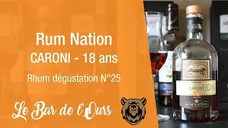Rum Nation CARONI 18 - Rhum d&eacute;gustation N&deg;25