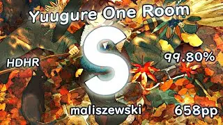osu! replay Yuugure One Room 7.76⭐ 658pp +HDHR | maliszewski