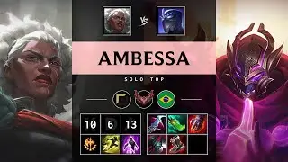 Ambessa Top vs Shen - BR Grandmaster Patch 25.10