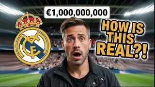 How Real Madrid Became the Richest Football Club Ever (It&rsquo;s INSANE!)