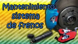 MANTENIMIENTO SISTEMA DE FRENOS. CALIPER