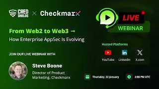CredShields &times; Checkmarx | From Web2 to Web3 &rarr; How Enterprise AppSec Is Evolving