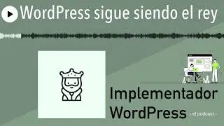 WordPress sigue siendo el rey
