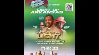 LIGHT UP ARKANSAS 2025 || LET THERE BE LIGHT