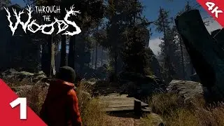 Through the Woods | Gameplay Walkthrough Chapters 0 - 1 | 4K 60FPS