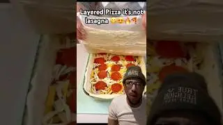 Layered Pizza, it&rsquo;s better than lasagna! #trendingshorts #fyp #relatable #viral #fypシ゚viral #shorts