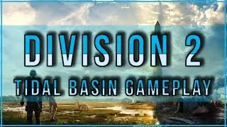 Division 2 Tidal Basin Stronghold