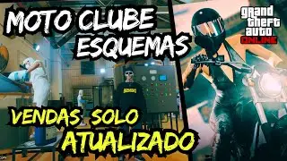 VENDAS dos ESQUEMAS de MOTOCLUBE SOLO ATUALIZADO GTA ONLINE