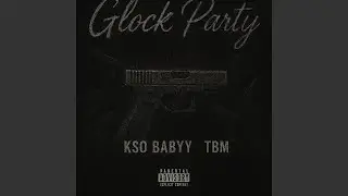 Glock Party (feat. tbm)