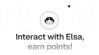 Elsa Ai | Points System | Elsa Ai Interact With Elsa To Earn High Quality Airdrop 🤑🤑