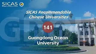 Guangdong Ocean University--SICAS Recommended Universities 141