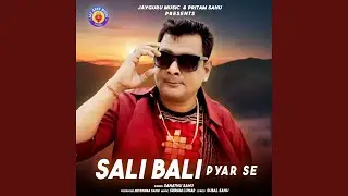 Sali Bali Pyar Se