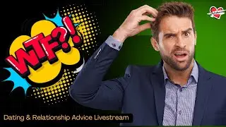 #RELATIONSHIPS #ADVICE - Why in the World Did You Pick Him? | 9-11-25