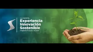 EXPERIENCIA INNOVACIÓN SOSTENIBLE SEGUNDA PARTE