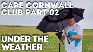 CAPE CORNWALL CLUB. FRONT NINE PART 02