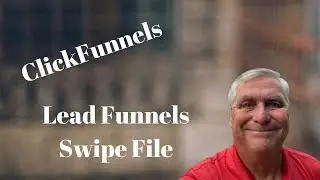 ClickFunnels 106 Lead Funnels Swipe File