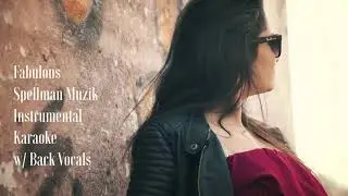 Fabulous - Spellman Muzik | Instrumental Karaoke HQ