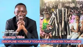 Powerful Message by Ev. Justice DeGraft Wilberforce @PRESEC S.H.S (Bechem) on Discipline 🔥🔥