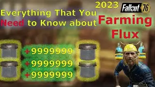 Fallout 76 The Best Flux Farm In 2023 NEW