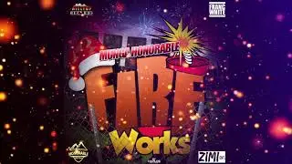 Munga Honorable - fire works (official audio)