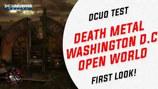 DCUO Test: Ep 43 Death Metal Washington D.C Open World!