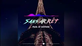 Sans Arr&ecirc;t - Afro Trap | Ndombolo Beat (Prod. by B&ouml;itaari)