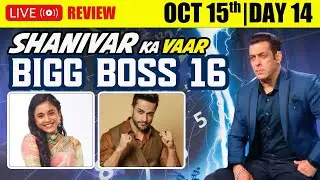 [[LIVE]] BIGG BOSS 16 Review Live 15 October 2022 Shanivar Ka VAAR | Day 14 Full Episode Review