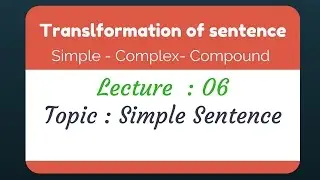 Transformation of Sentence - Simple Sentence