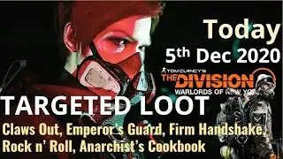 THE DIVISION 2 | NEW TARGETED LOOT TODAY | DECEMBER 5 | *CLAWS OUT*