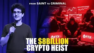 FTX: The Greatest Crypto Heist in History (How Sam Bankman-Fried Fooled Everyone)