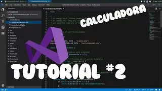 Tutorial # 2 / Visual Studio - Calculadora