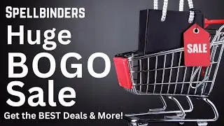 Must See! Huge BOGO Steals & Deals Sale at Spellbinders & MORE! | #papercraft #cardmaking